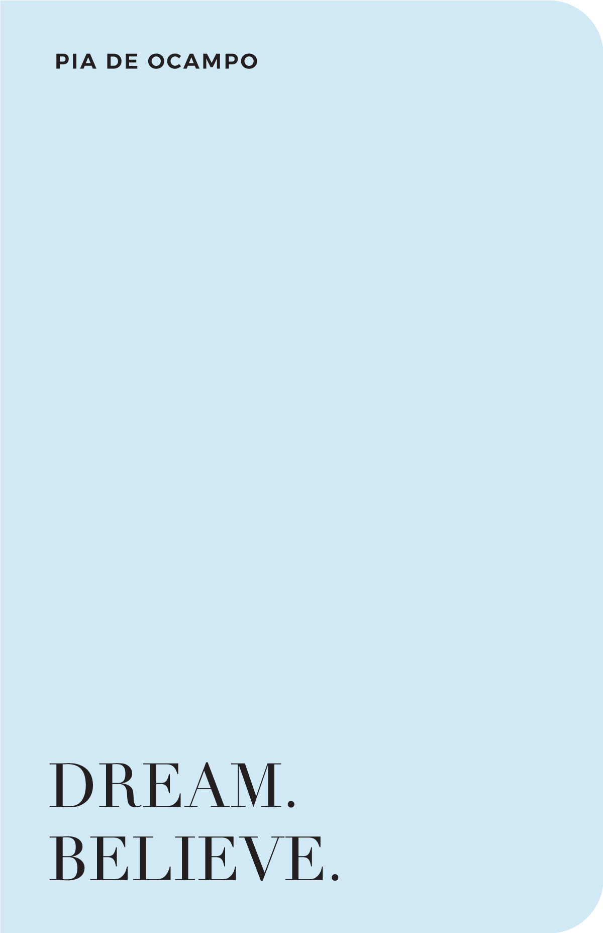 Dream & Believe Notebook